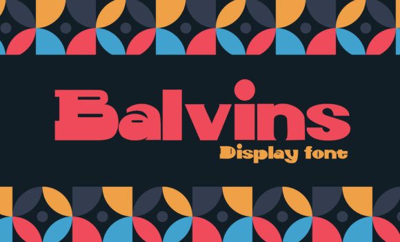 Balvins: A Display Font That Builds Brand Trust