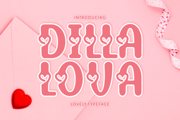 Dilla Lova: A Charming Display Font for Thoughtful Branding