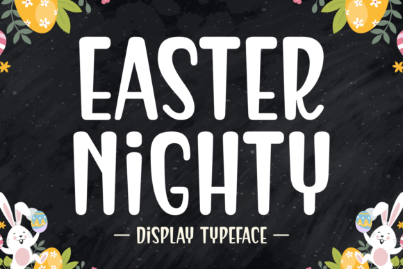 Easter Nighty: A Standout Display Font for Digital Branding