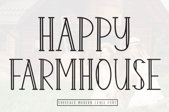 Happy Farmhouse: A Friendly Handwritten Display Font for Campaigns