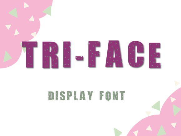 Tri-face: A Bold Display Font for Modern Digital Brands