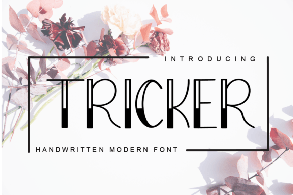 Tricker: A Luxurious Display Font for Handmade Labels & Printables